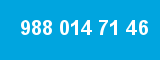988 014 71 46 988 014 71 46